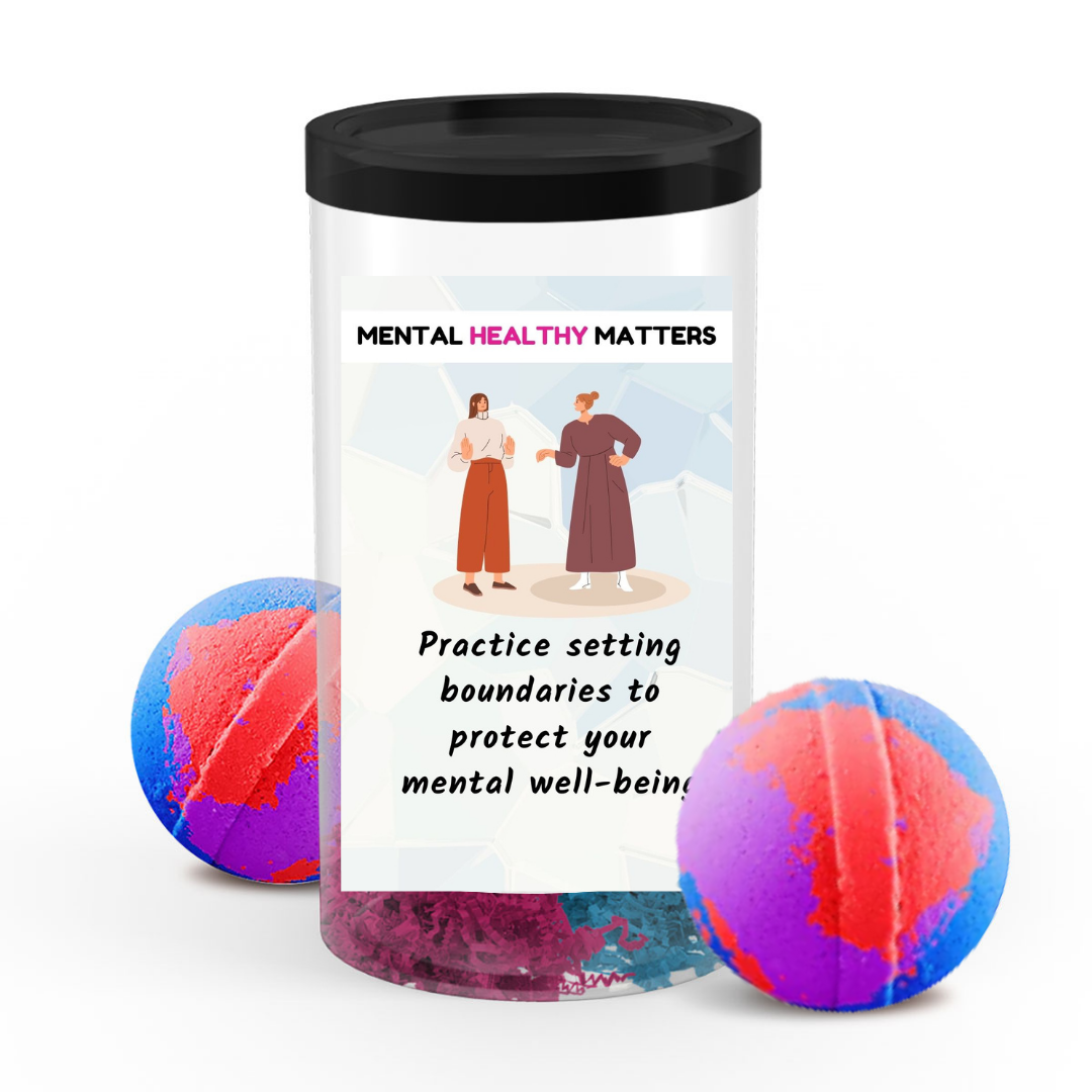 PRACTICE SETTING BOUNDARIES TO PROTECT YOUR MENTAL WELL-BEING | MENTAL HEALTH BATH BOMBS