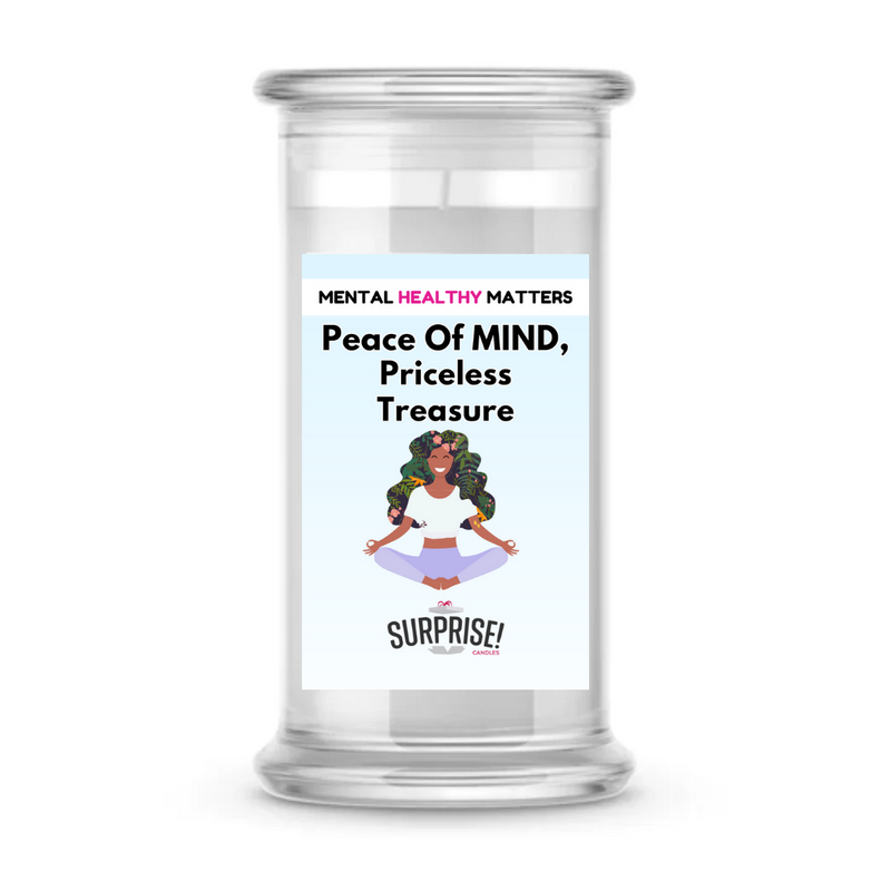 PEACE OF MIND, PRICELESS TRASURE | MENTAL HEALTH CANDLES