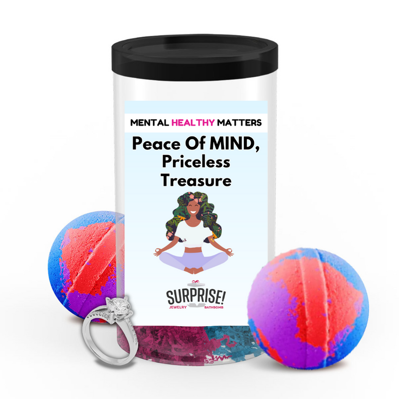 PEACE OF MIND, PRICELESS TRASURE | MENTAL HEALTH JEWELRY BATH BOMBS