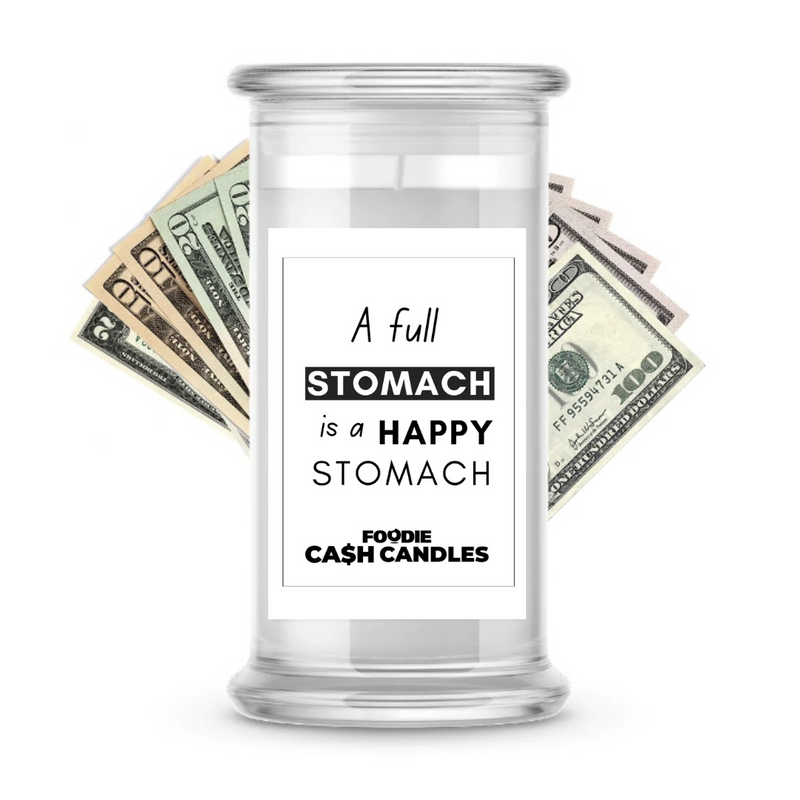 A full stomach is a happy stomach  | Foodie Cash Candles