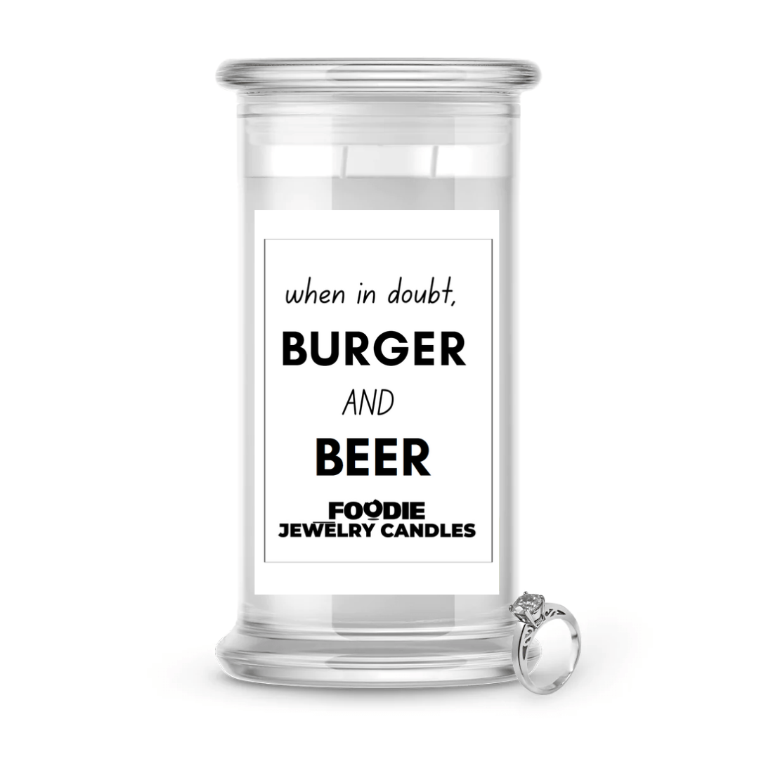 When in doubt, Burger and beer | Foodie Jewelry Candles