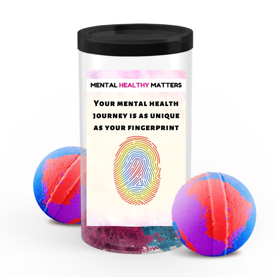 YOUR MENTAL HEALTH JOURNEY IS AS UNIQUE AS YOUR FINGERPRINT | MENTAL HEALTH BATH BOMBS