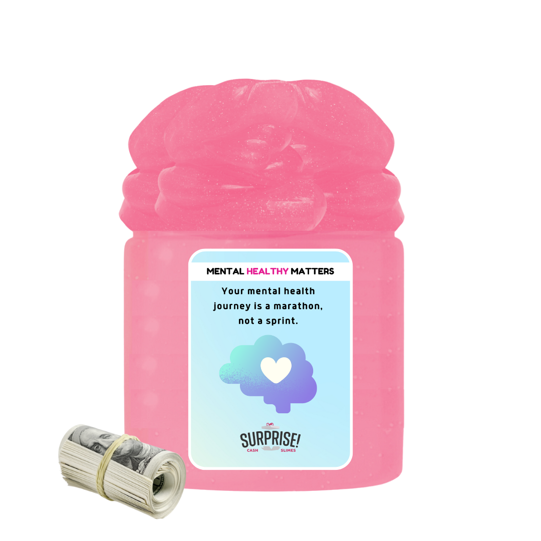 YOUR MENTAL HEALTH JOURNEY IS A MARATHON, NOT A SPIRIT | MENTAL HEALTH CASH SLIMES