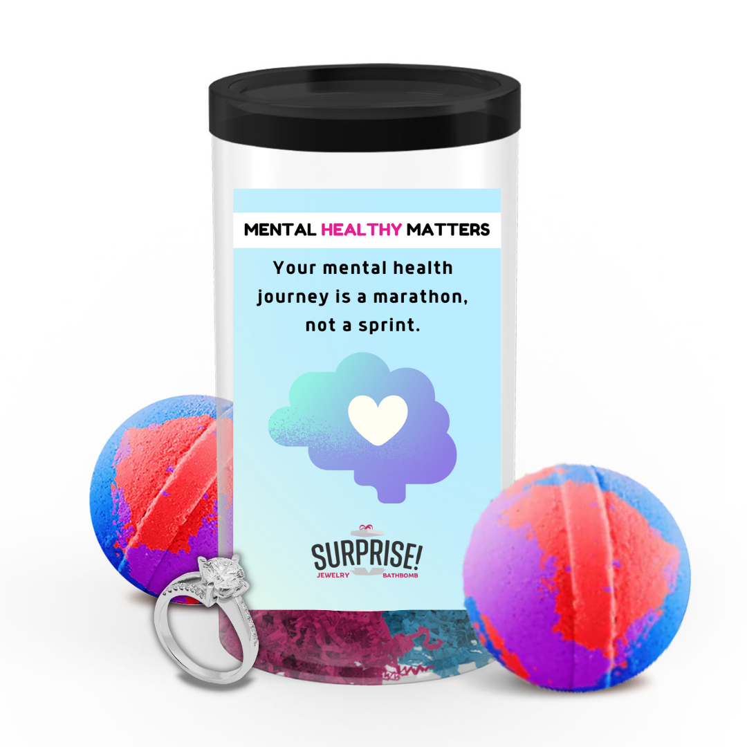 YOUR MENTAL HEALTH JOURNEY IS A MARATHON, NOT A SPIRIT | MENTAL HEALTH JEWELRY BATH BOMBS