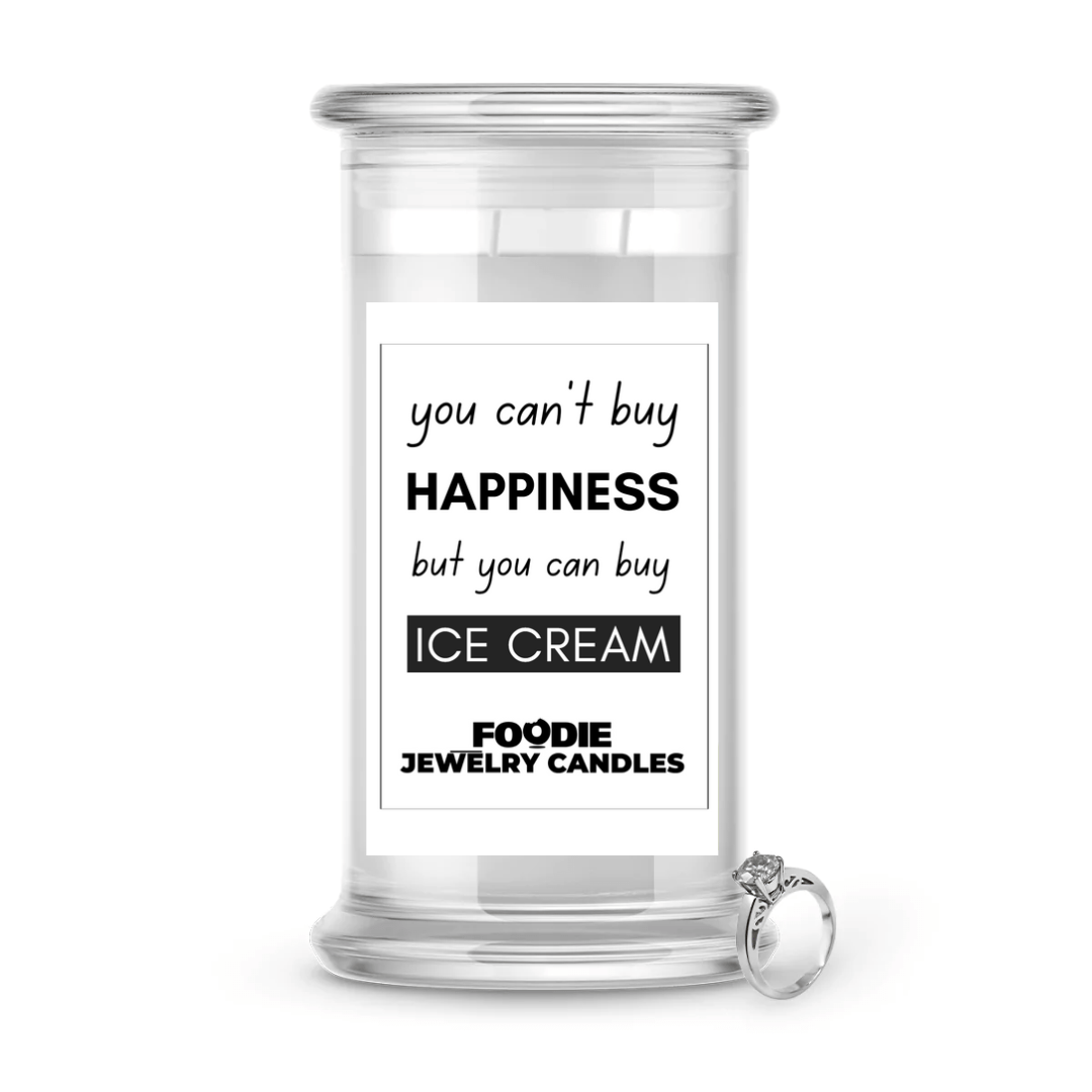 You Can't Buy Happiness but you can buy Ice cream | Foodie Jewelry Candles