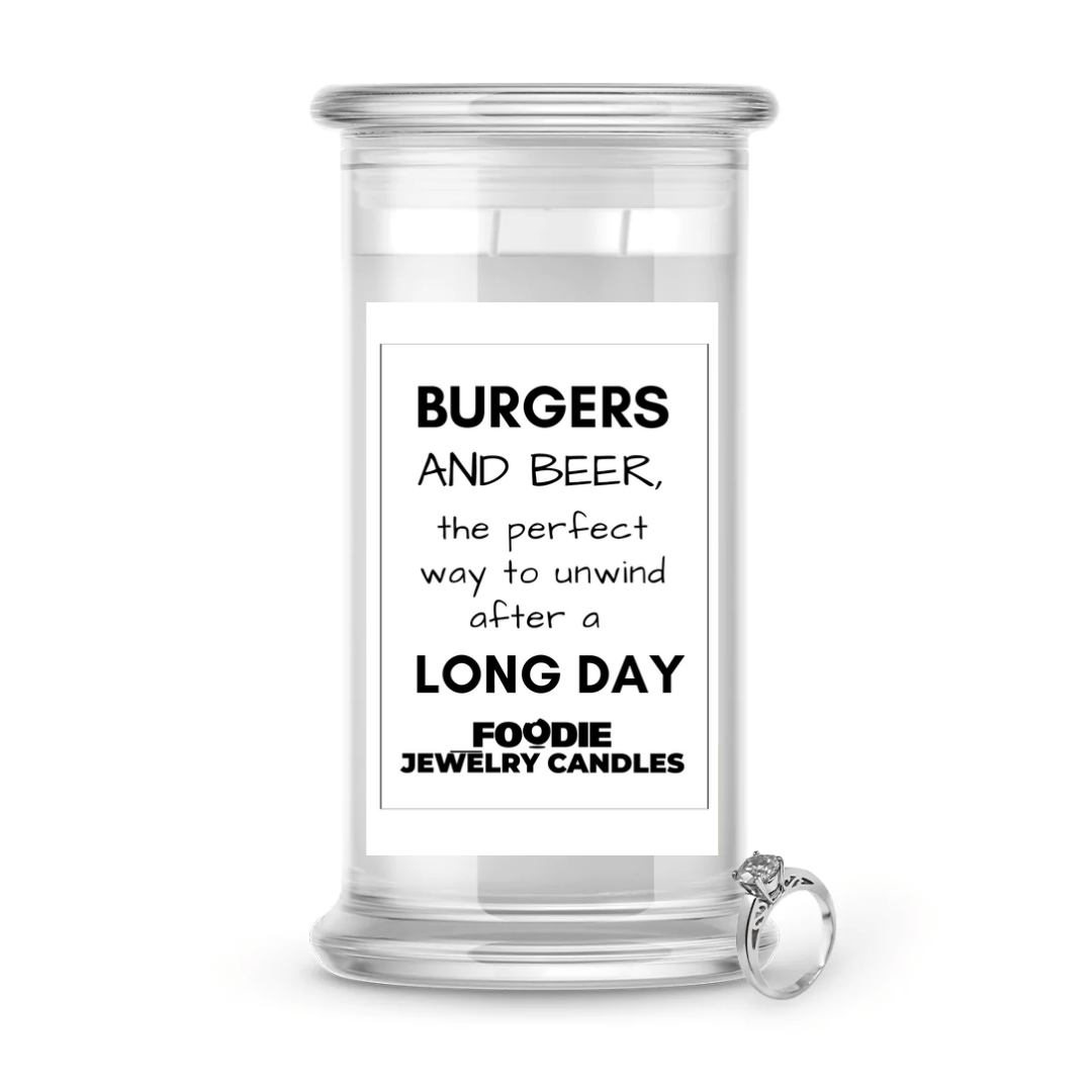 Burgers and Beer, the perfect way to unwind after a long days | Foodie Jewelry Candles