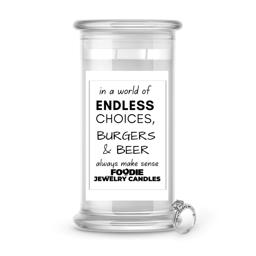 in a World of Endless Choices, Burgers & Beer always make sense | Foodie Jewelry Candles