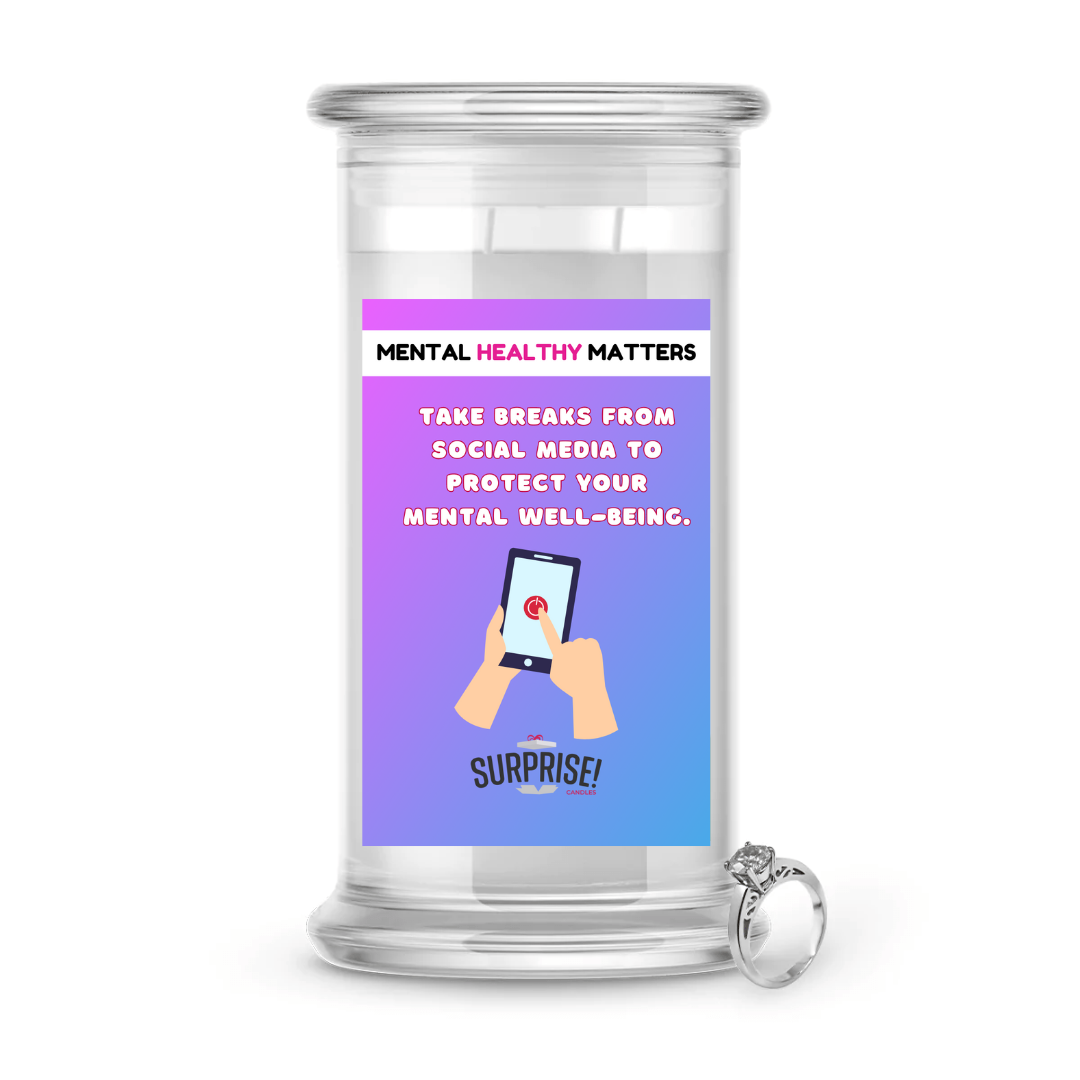 TAKE BREAKS FROM SOCIAL MEDIA TO PROTECT YOUR MENTAL WELL-BEING | MENTAL HEALTH JEWELRY CANDLES
