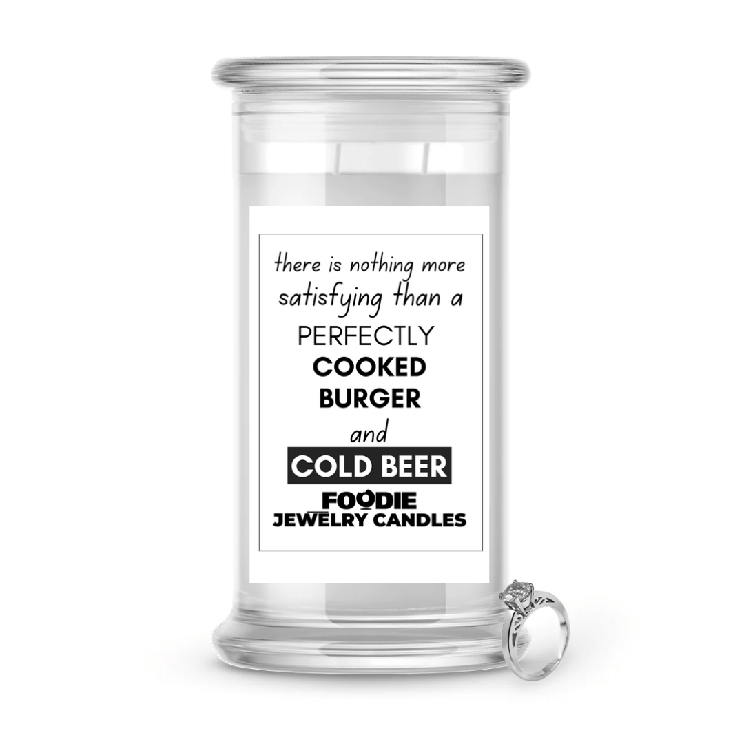 there is nothing more satisfying than a perfectly cooked Burger and cold Beer | Foodie Jewelry Candles