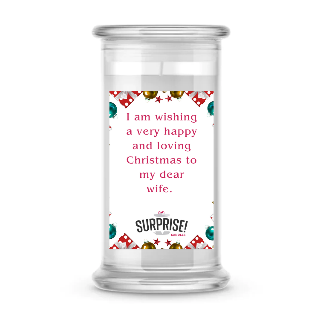 I AM WISHING A VERY HAPPY AND LOVING CHRISTMAS TO MY DEAR WIFE.MERRY CHRISTMAS CANDLE