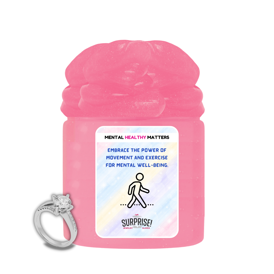 EMBRACE THE POWER OF MOVEMENT AND EXERCISE FOR MENTAL WELL-BEING | MENTAL HEALTH JEWELRY SLIMES
