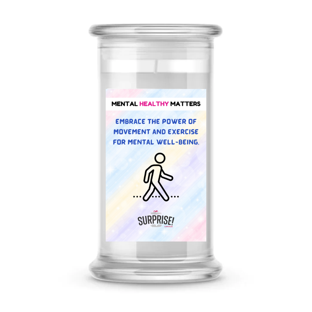 EMBRACE THE POWER OF MOVEMENT AND EXERCISE FOR MENTAL WELL-BEING | MENTAL HEALTH CANDLES