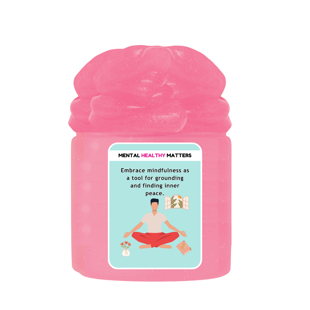 EMBRACE MINDFULNESS AS A TOOL FOR GROUNDING AND FINDING INNER PEACE | MENTAL HEALTH SLIMES