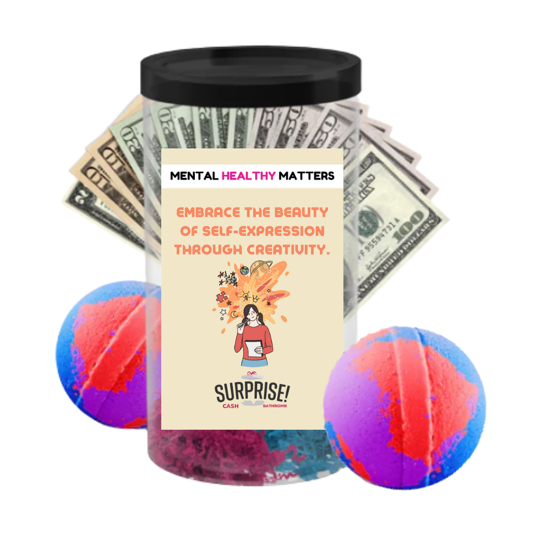 EMBRACE THE BEAUTY OF SELF-EXPRESSION THROUGH CREATIVITY | MENTAL HEALTH CASH BATH BOMBS
