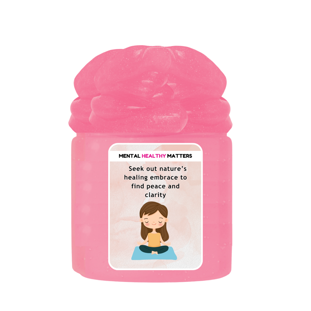 SEEK OUT NATURE'S HEALING EMBRACE TO FIND PEACE AND CLARITY | MENTAL HEALTH SLIMES