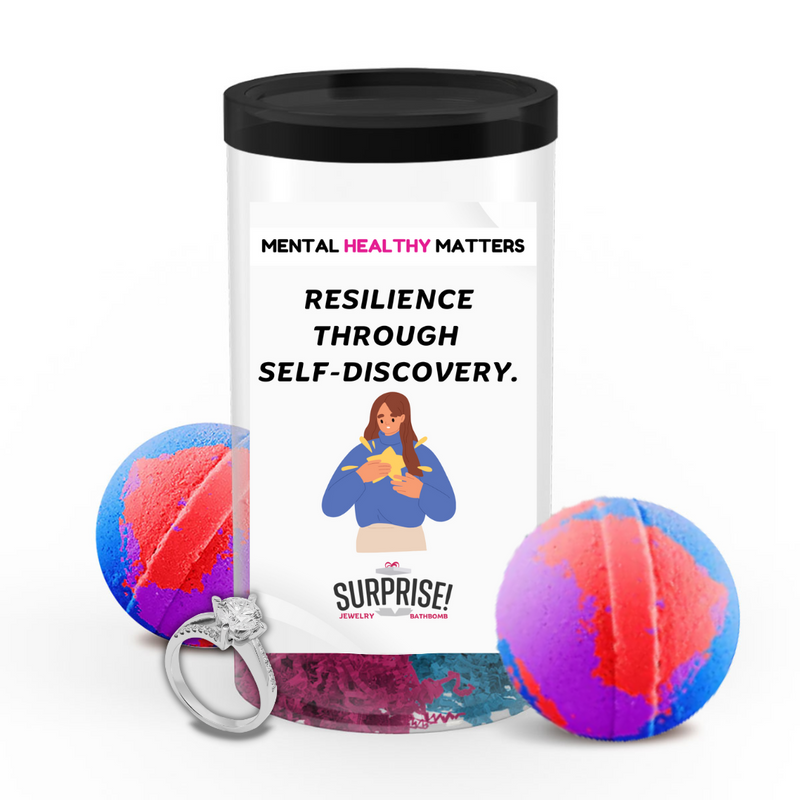 RESILIENCE THROUGH SELF-DISCOVERY | MENTAL HEALTH JEWELRY BATH BOMBS