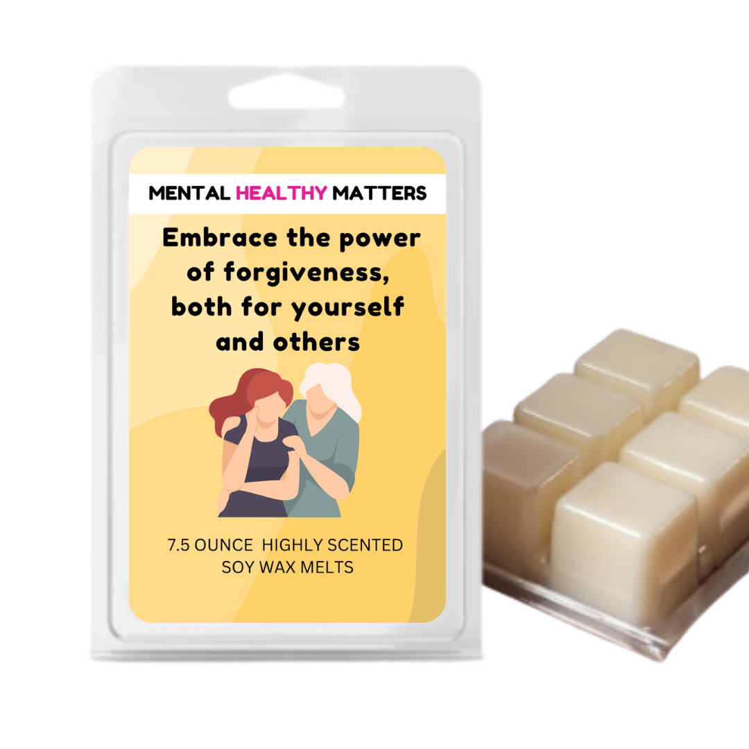 EMBRACE THE POWER OF FORGIVENESS, BOTH FOR YOURSELF AND OTHERS | MENTAL HEALTH WAX MELTS