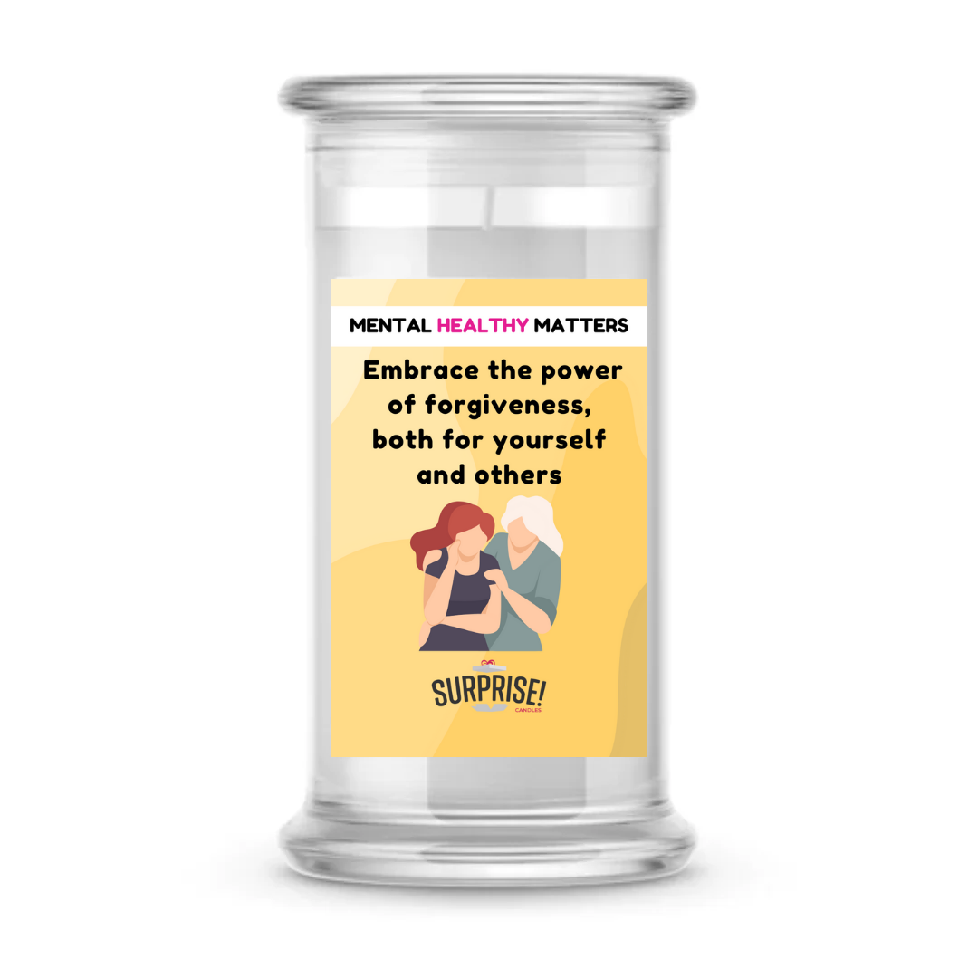 EMBRACE THE POWER OF FORGIVENESS, BOTH FOR YOURSELF AND OTHERS | MENTAL HEALTH CANDLES