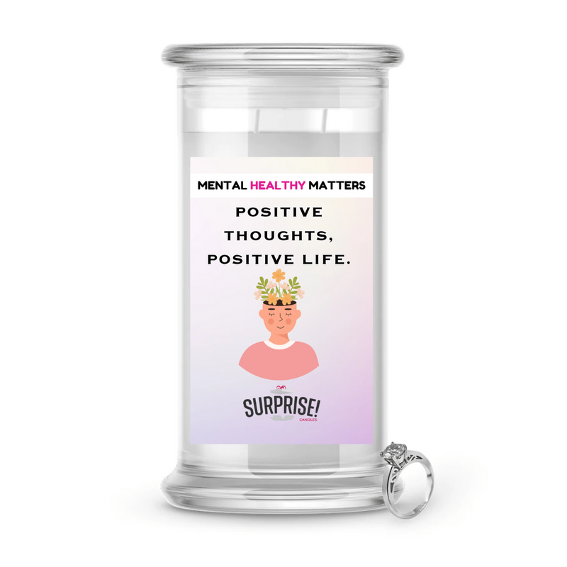 POSITIVE THOUGHTS, POSITIVE LIFE | MENTAL HEALTH JEWELRY CANDLES