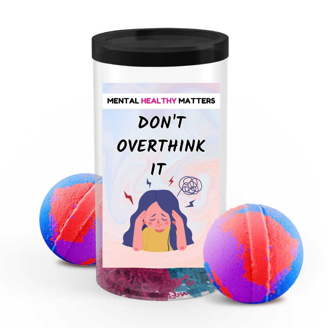 DON'T OVERTHINK IT | MENTAL HEALTH BATH BOMBS