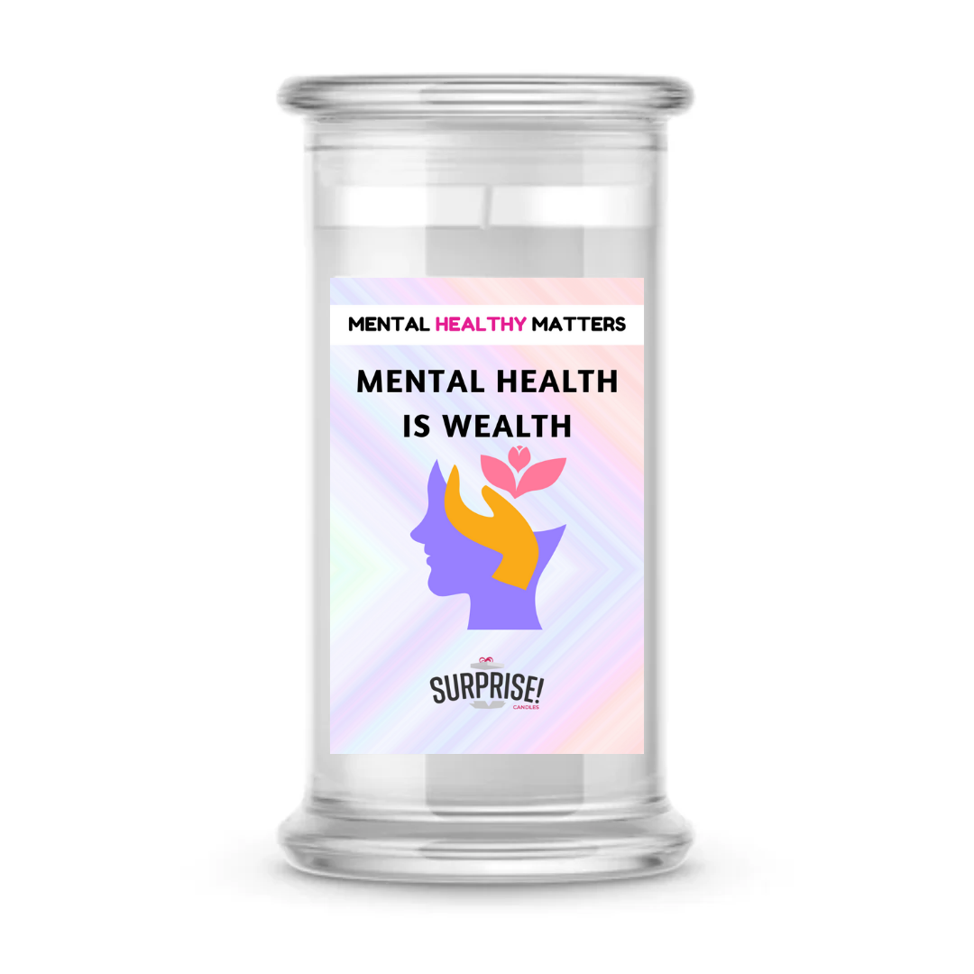 MENTAL HEALTH IS WEALTH | MENTAL HEALTH CANDLES