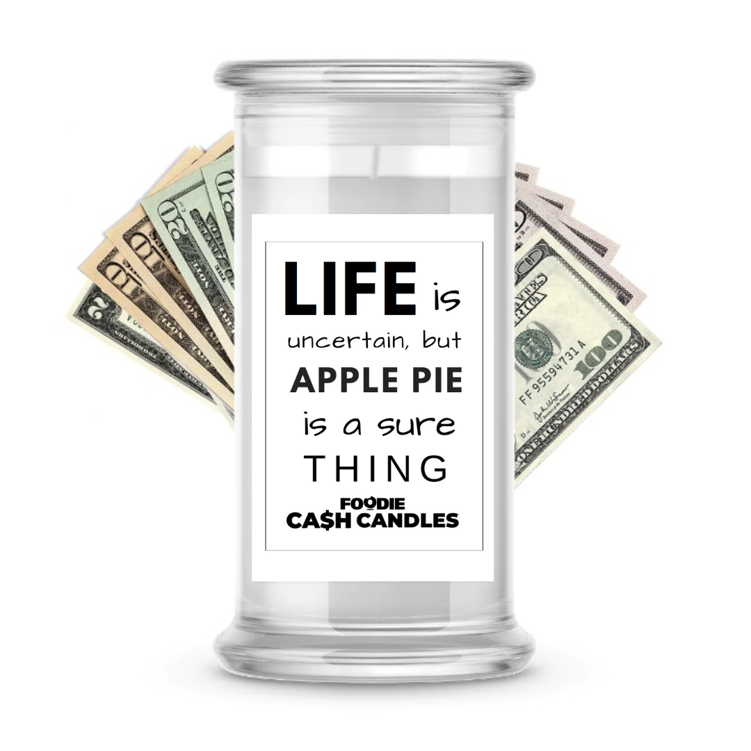 Life is uncertain, but apple pie is a sure things | Foodie Cash Candles
