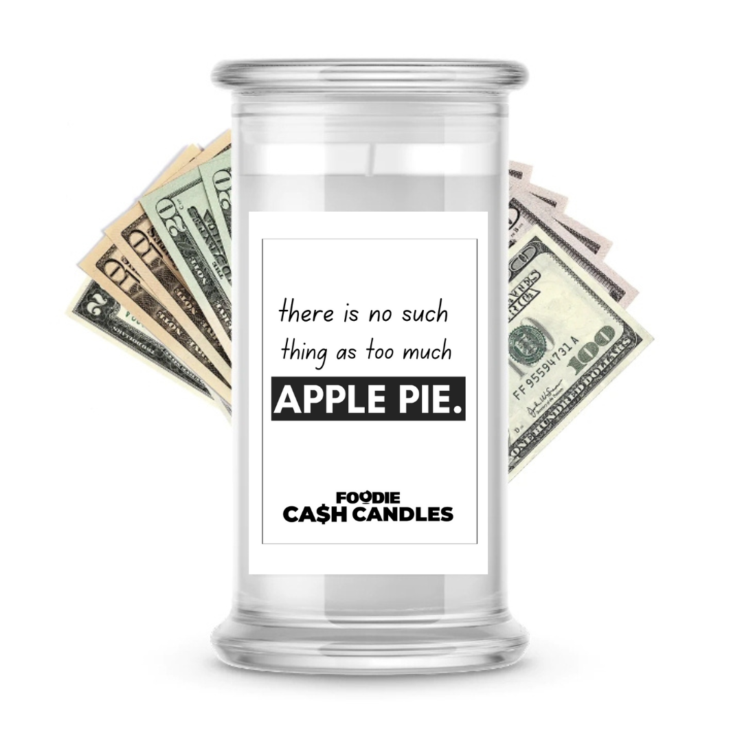 There is no such thing as too much apple pie | Foodie Cash Candles