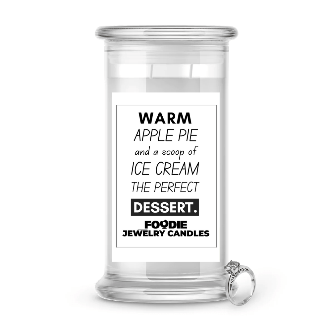 Warm apple pie and a scoop of ice cream the perfect dessert. | Foodie Jewelry Candles