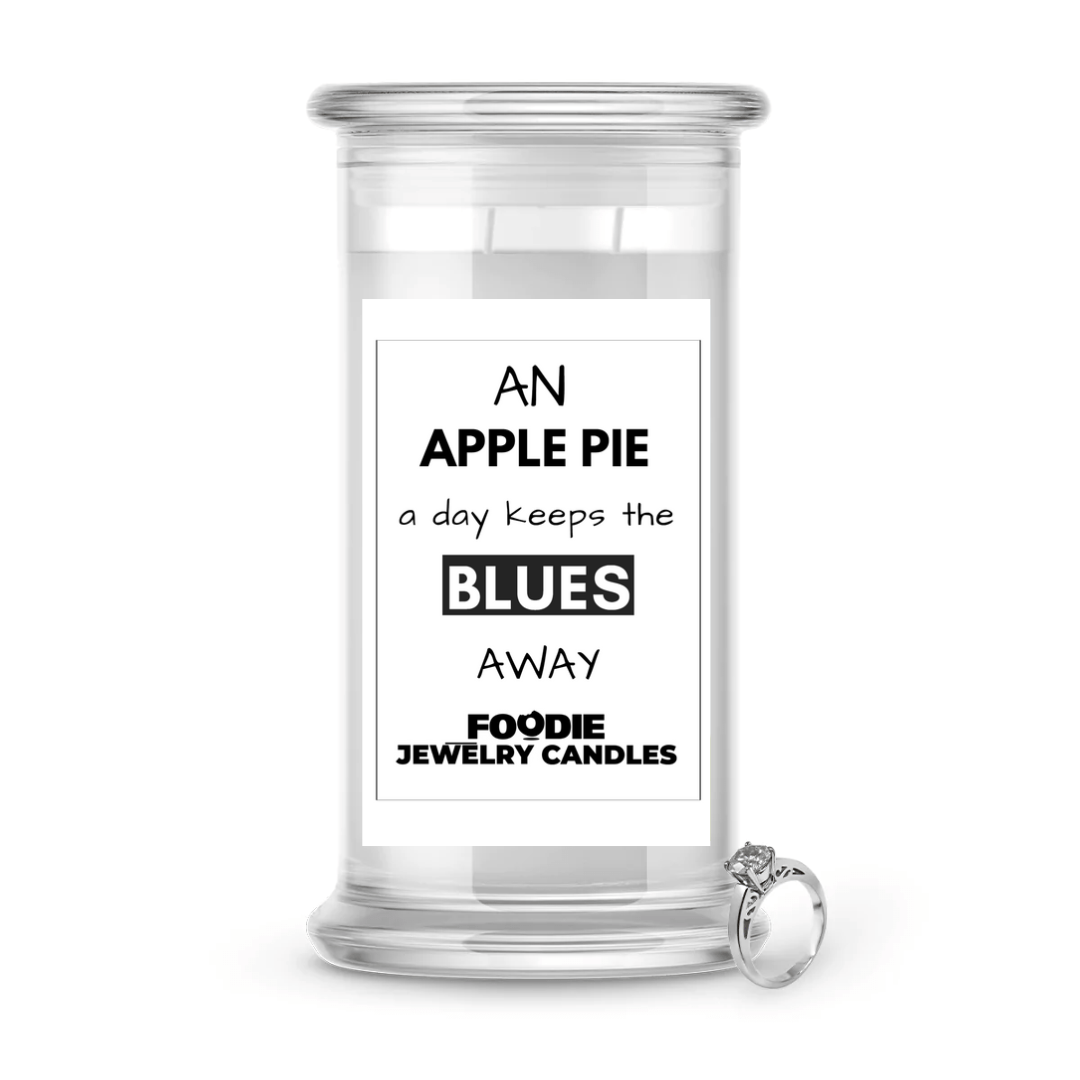 An Apple Pie a day keeps the Blues Away | Foodie Jewelry Candles