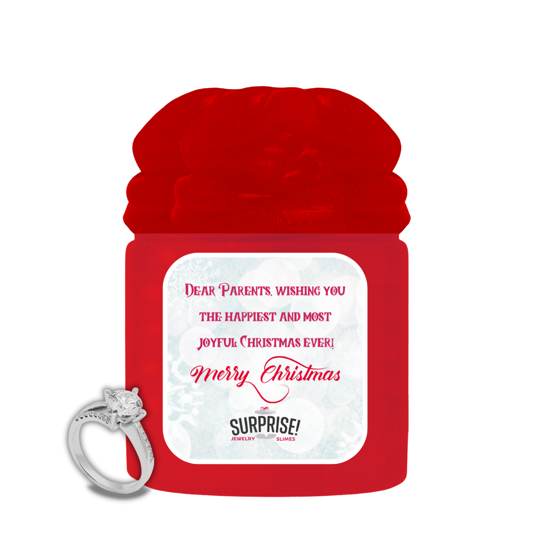 DEAR PARENTS, WISHING YOU THE HAPPIEST AND MOST JOYFUL CHRISTMAS EVER! MERRY CHRISTMAS JEWELRY SLIME