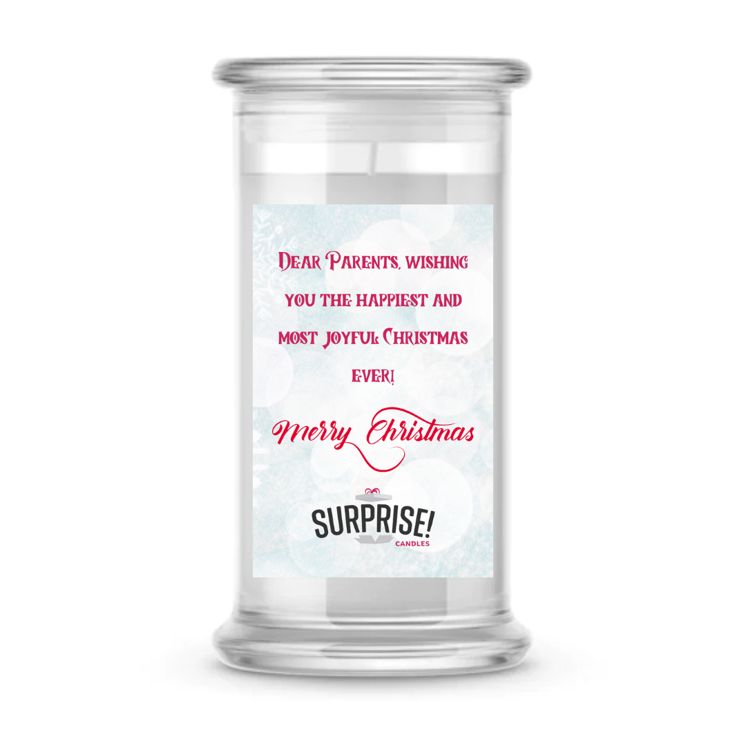 DEAR PARENTS, WISHING YOU THE HAPPIEST AND MOST JOYFUL CHRISTMAS EVER! MERRY CHRISTMAS CANDLE