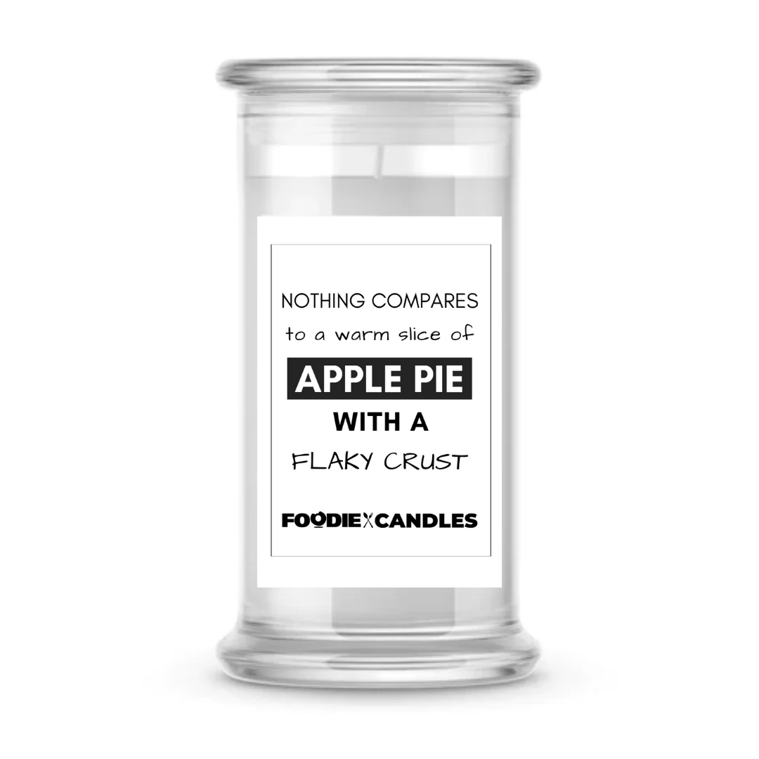 Nothing compares to a warm slice of apple pie with a flaky crust | Foodie Candles