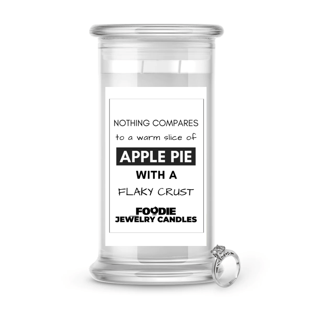 Nothing compares to a warm slice of apple pie with a Flaky crust | Foodie Jewelry Candles