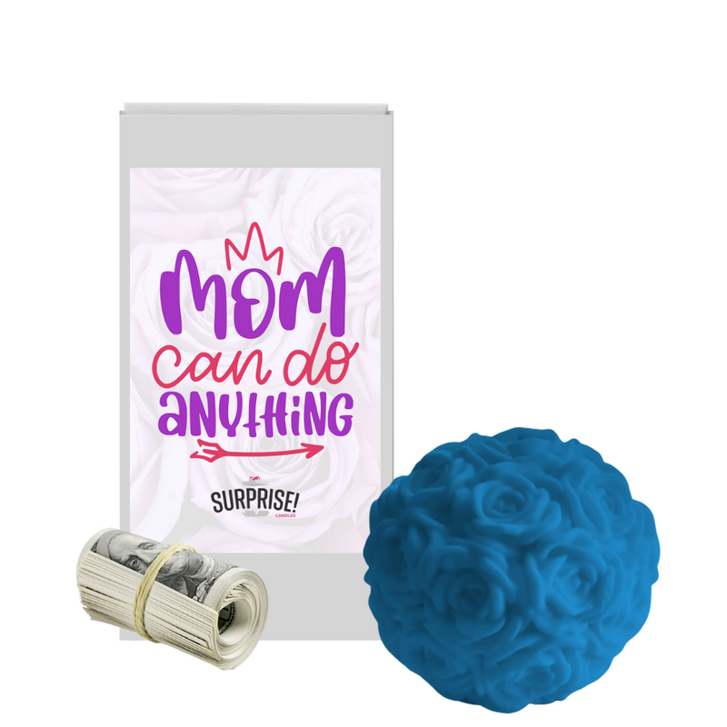 Mom Can Do Anything | Rose Ball Cash Wax Melts