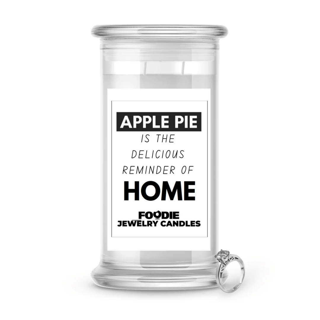 Apple pie is the delicious reminder of home | Foodie Jewelry Candles