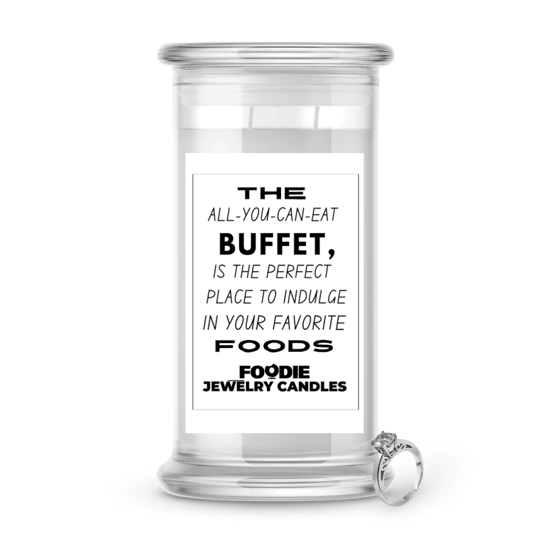 The all-you-can-eat buffet, is the perfect place to indulge in your favorite foods | Foodie Jewelry Candles