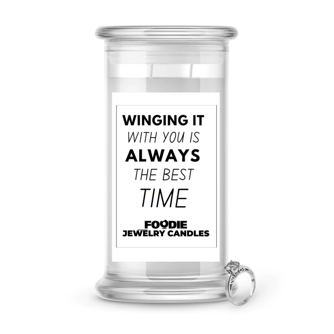 Winging it with you is always the best time | Foodie Jewelry Candles