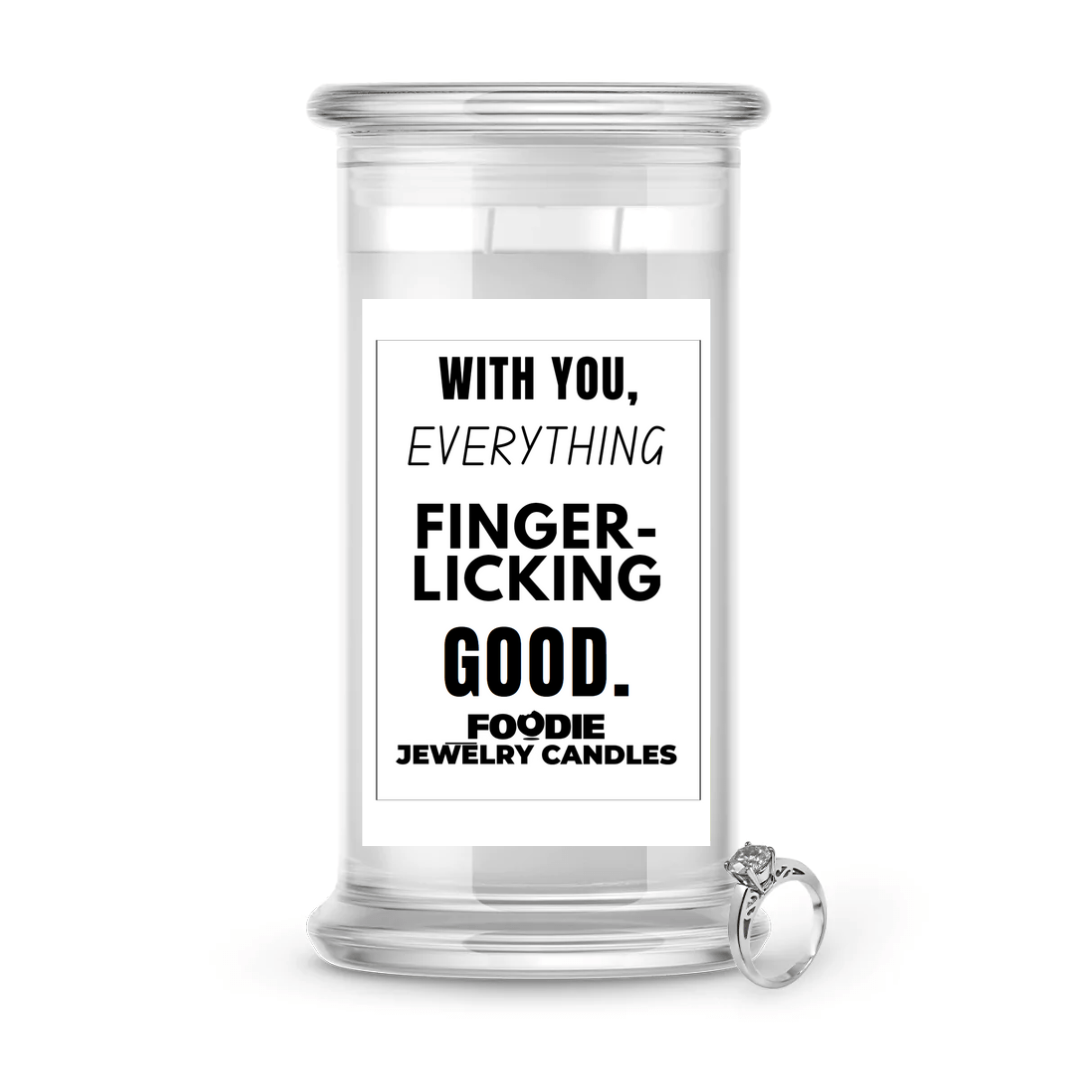 With you, everything finger-licking good | Foodie Jewelry Candles