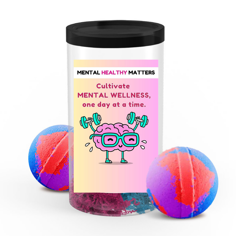 CULTIVATE MENTAL WELLNESS, ONE DAY AT A TIME | MENTAL HEALTH  BATH BOMBS