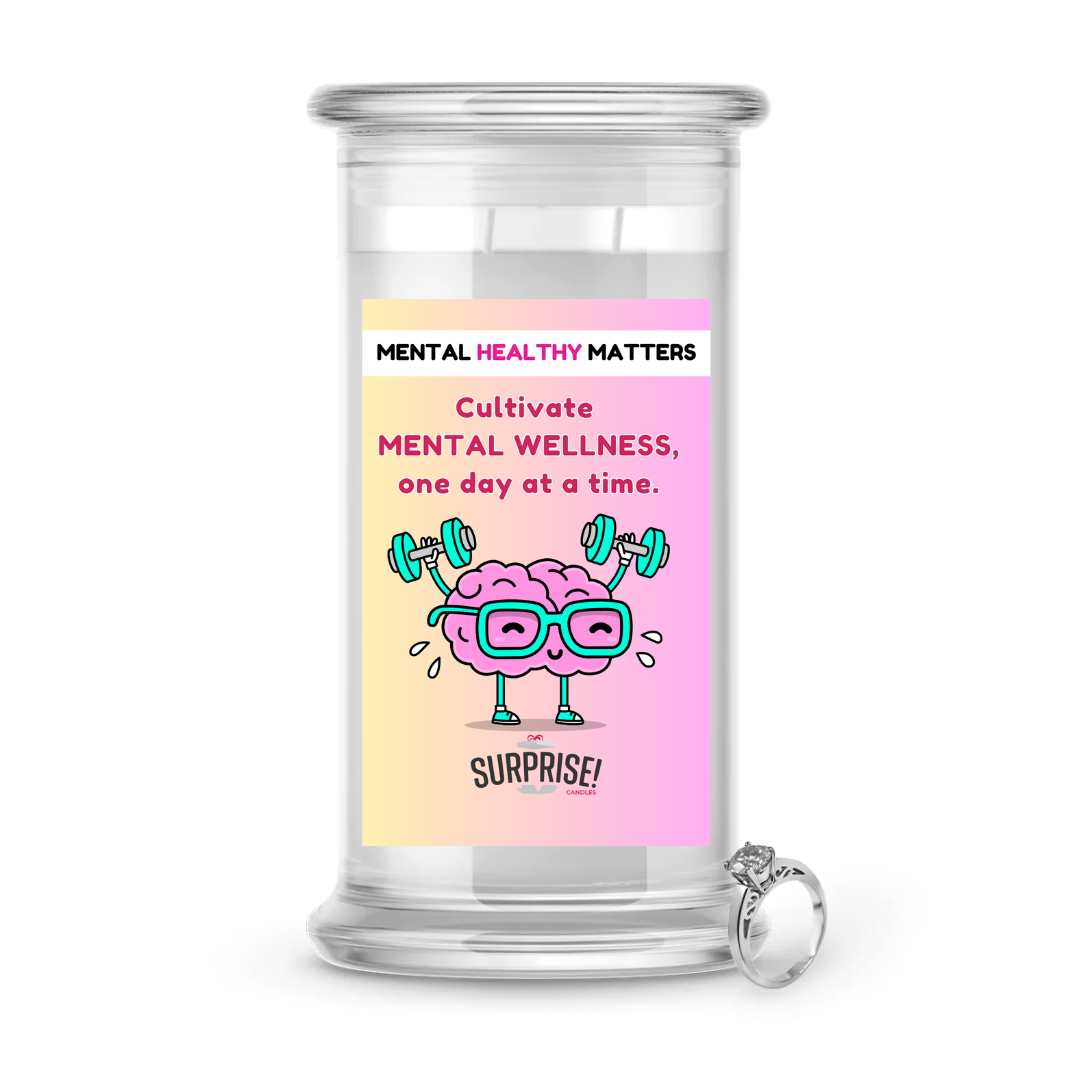 CULTIVATE MENTAL WELLNESS, ONE DAY AT A TIME | MENTAL HEALTH JEWELRY CANDLES
