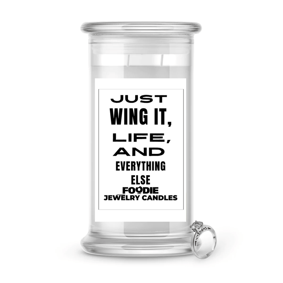 Just wing it, life and everything else | Foodie Jewelry Candles