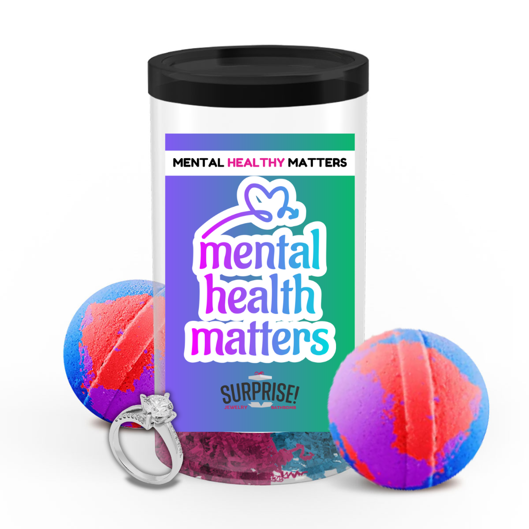 MENTAL HEALTH MATTERS | MENTAL HEALTH JEWELRY BATH BOMBS