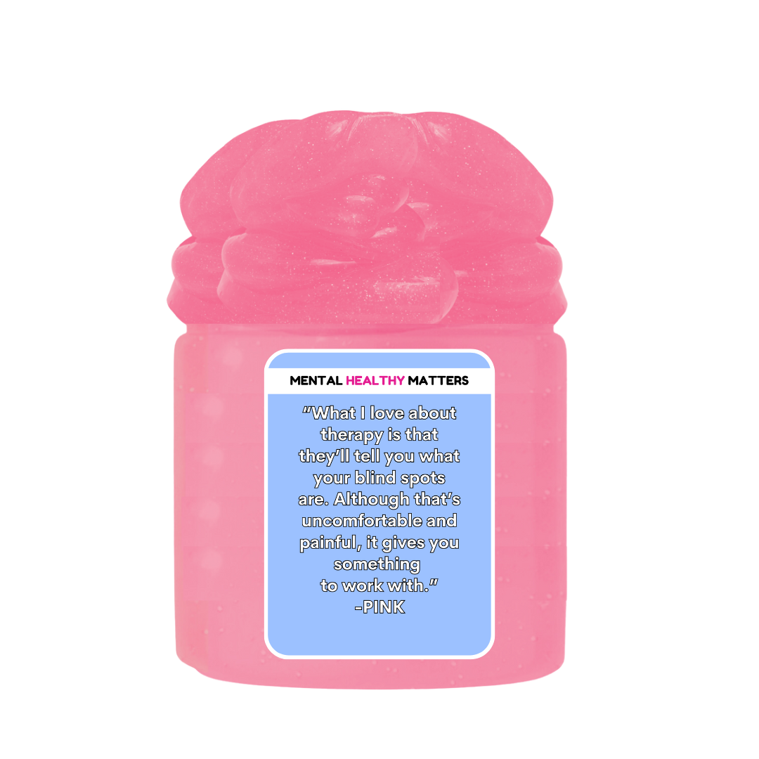WHAT I LOVE ABOUT THERAPY IS THAT THEY'LL TELL YOU WHAT YOUR BLIND SPOTS ARE. ALTHOGHT THAT'S UNCOMFORTABLE AND PAINFUL, IT GIVES YOU SOMETHING TO WORK WITH | MENTAL HEALTH SLIMES