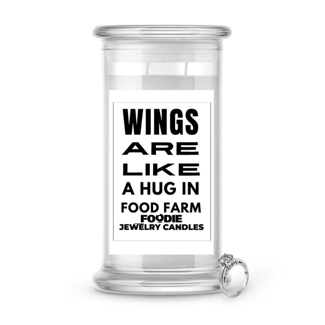 Wings are like a hug in food farm | Foodie Jewelry Candles