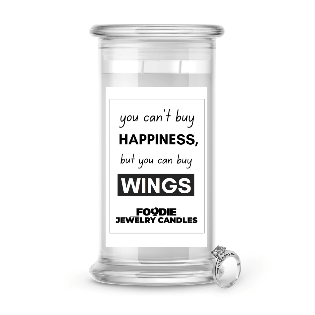 You can't buy happiness but you can buy wings | Foodie Jewelry Candles