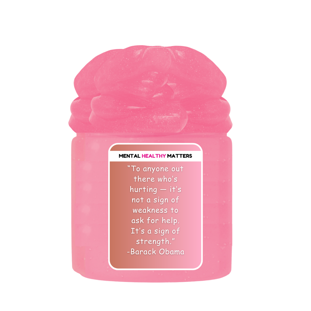 TO ANYONE OUT THERE WHO'S HURTING IT'S NOT A SIGN OF WEAKNESS TO ASK FOR HELP. IT'S SIGN OF STRENGTH. | MENTAL HEALTH SLIMES