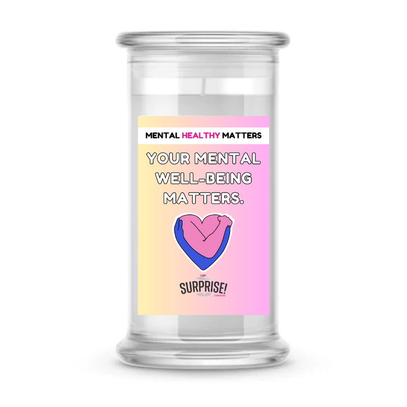 YOUR MENTAL WELL-BEING MATTERS | MENTAL HEALTH CANDLES