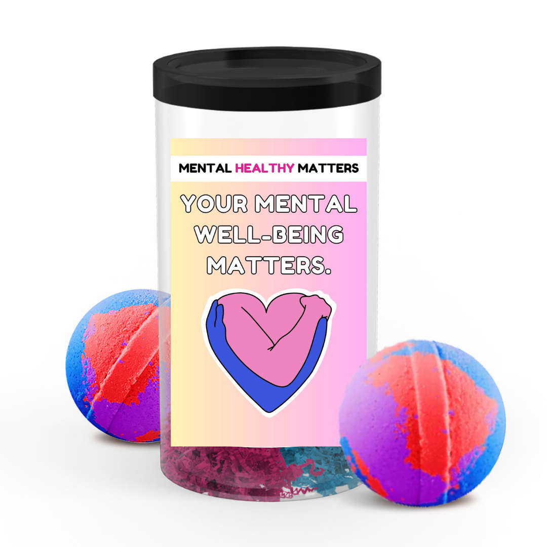 YOUR MENTAL WELL-BEING MATTERS | MENTAL HEALTH BATH BOMBS