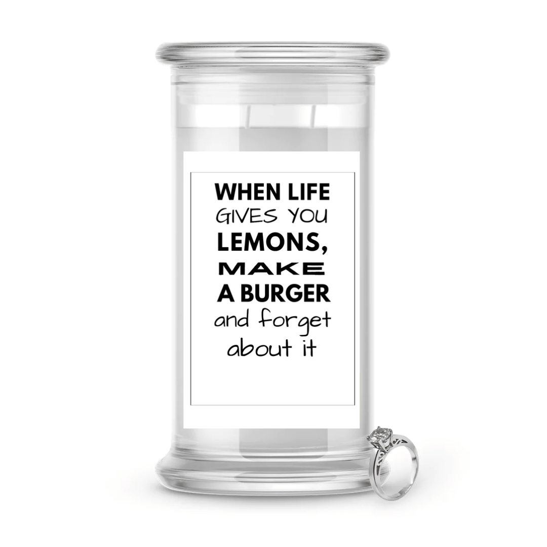 When life gives you lemons, make a burger and forget | Foodie Jewelry Candles
