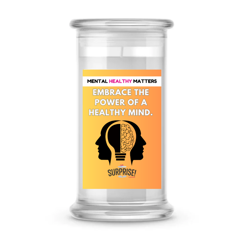 EMBRACE THE POWER OF A HEALTHY MIND | MENTAL HEALTH CANDLES